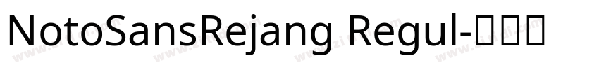 NotoSansRejang Regul字体转换